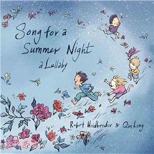 Song for a Summer Night ─ A Lullaby