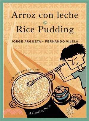Arroz Con Leche / Rice Pudding ─ Un Poema Para Cocinar / A Cooking Poem