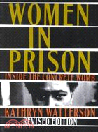 Women in Prison: Inside the Concrete Womb