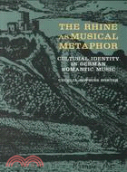 The Rhine As Musical Metaphor: Cultural Identity in German Romantic Music