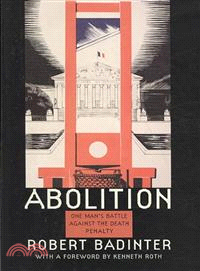 Abolition—One Man's Battle Against the Death Penalty