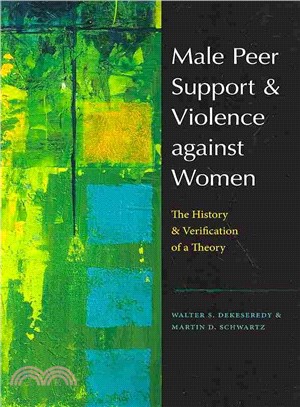 Male Peer Support and Violence Against Women ― The History and Verification of a Theory