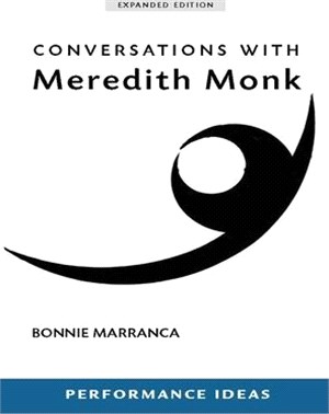 Conversations With Meredith Monk