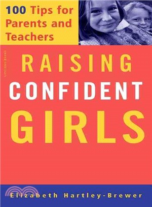 Raising Confident Girls ─ 100 Tips for Parents and Teachers