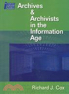 Archives & Archivists In The Information Age