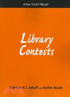 Library Contests: A How-To-Do-It Manual