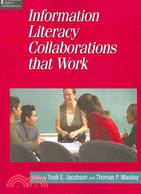 Information Literacy Collaborations That Work