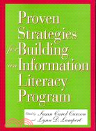 Proven Strategies for Building an Information Literacy Program