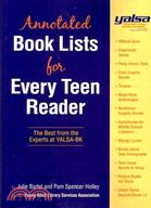 Yalsa Annotated Book Lists for Every Teen Reader ─ The Best from the Experts at Yalsa-Bk