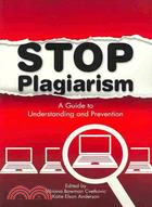 Stop Plagiarism: A Guide to Understanding and Prevention