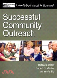 Successful Community Outreach—A How-To-Do-It Manual for Librarians