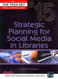 Strategic Planning for Social Media in Libraries