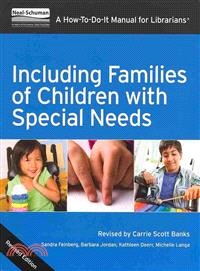 Including Families of Children with Special Needs ─ A How-To-Do-It Manual for Librarians