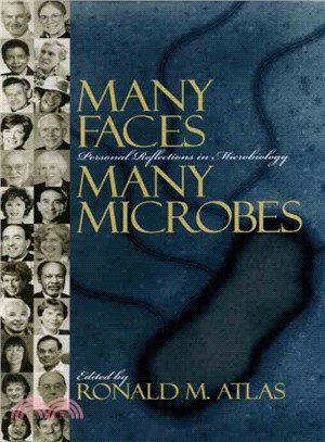 Many Faces, Many Microbes: Personal Reflections in Microbiology