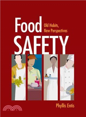 Food Safety ─ Old Habits and New Perspectives