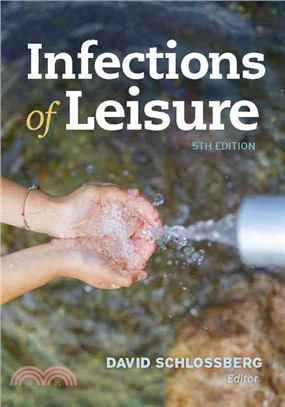 Infections Of Leisure Fifth Edition