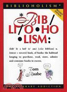 Biblioholism ─ The Literary Addiction