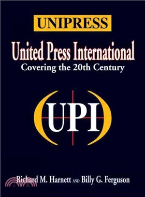 Unipress ─ United Press International : Covering the 20th Century
