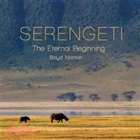 Serengeti ─ The Eternal Beginning