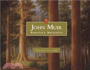 John Muir ─ America's Naturalist