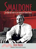 Smaldone ─ The Untold Story of an American Crime Family