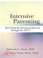 Intensive Parenting ─ Surviving the Emotional Journey Through the NICU