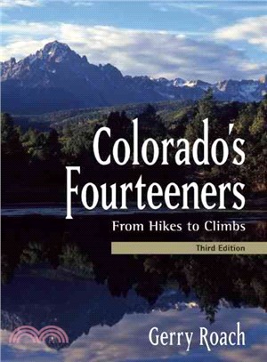 Colorado's Fourteeners ─ From Hikes to Climbs