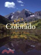 A Kid's Look at Colorado