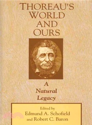 Thoreau's World and Ours ― A Natural Legacy