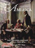 Soul of America: Documenting Our Past 1492-1870