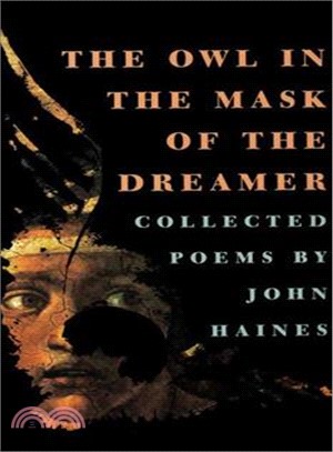 The Owl in the Mask of the Dreamer ─ Collected Poems