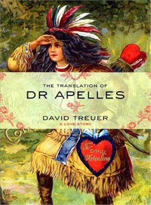 The Translation of Dr. Apelles ─ A Love Story