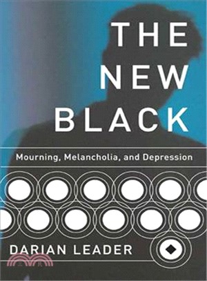 The New Black ─ Mourning, Melancholia, and Depression