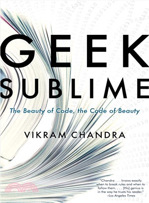 Geek Sublime ─ The Beauty of Code, the Code of Beauty