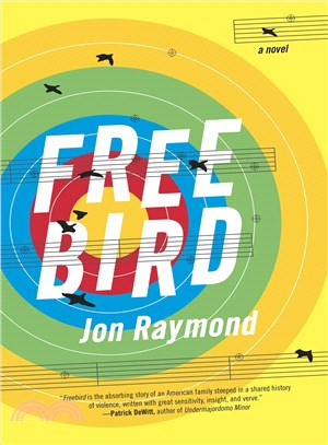 Freebird :a novel /
