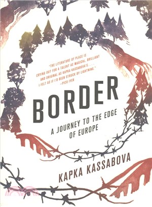 Border ─ A Journey to the Edge of Europe