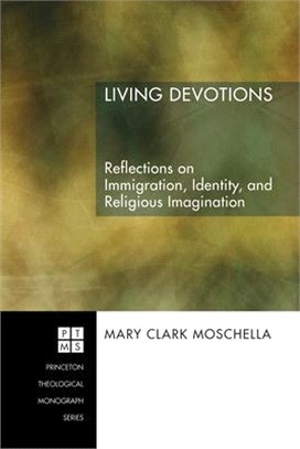 Living Devotions ― Reflections on Immigration, Identity, and Religious Imagination