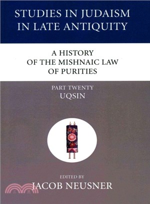 A History of the Mishnaic Law of Purities ― Uqsin