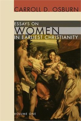 Essays on Women in Earliest Christianity