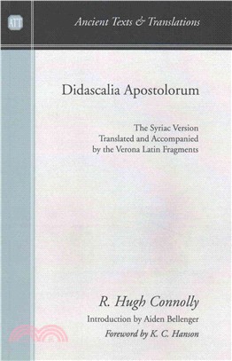 Didascalia Apostolorum ― The Syriac Version Translated and Accompanied by the Verona Latin Fragments