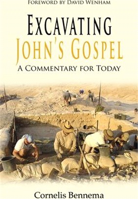 Excavating John's Gospel ― A Commentary for Today