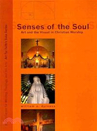 Senses of the Soul ― Art and the Visual in Christian Worship