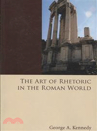 The Art of Rhetoric in the Roman World