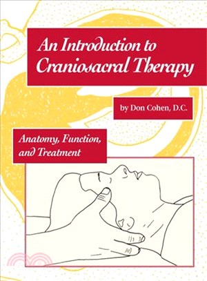 An Introduction to Craniosacral Therapy ─ Anatomy, Function, and Treatment