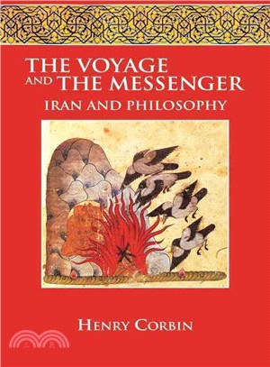 The Voyage and the Messenger ─ Iran and Philosophy