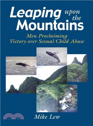 Leaping upon the Mountains ─ Men Proclaiming Victory over Sexual Child Abuse