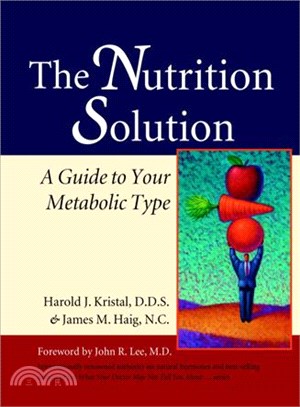 The Nutrition Solution ─ A Guide to Your Metabolic Type