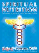 Spiritual Nutrition ─ Six Foundations for Spiritual Life and the Awakening of Kundalini