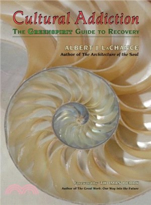 Cultural Addiction ─ The Greenspirit Guide to Recovery