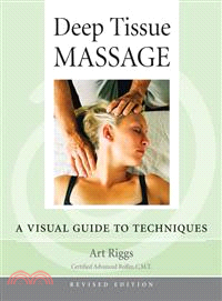 Deep Tissue Massage ─ A Visual Guide to Techniques